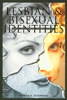 Lesbian and Bisexual Identities by Kristin G. Esterberg