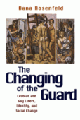 The Changing of the Guard by Dana Rosenfeld