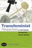 Transfeminist Perspectives edited Anne Enke